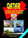  Qatar Customs, Trade Regulations And Procedures Handbook