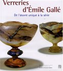 Verreries D'Emile Galle : De L'uvre Unique a La Serie [Click for larger image]