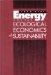 Energy and the Ecological Economics of Sustainability cover