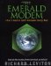The Emerald Modem : A User's Guide to Earth's Interactive Energy Body cover