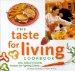 The Taste for Living Cookbook : Mike Milken's Favorite Recipes for Fighting Cancer cover
