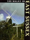 100 Walks in East Sussex [Click for larger image]