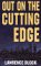  Out on the Cutting Edge