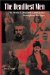 The Deadliest Men : The World's Deadliest Combatants Throughout the Ages cover