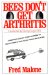 Bees Don't Get Arthritis cover