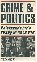 Crime & Politics : Big Government's Erratic Campaign for Law and Order cover