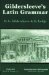 Gildersleeve's Latin Grammar cover