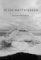 End of the Earth : Voyaging to Antarctica cover