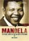 Nelson Mandela : The Rebel Who Led His Nation To Fredom cover