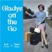 Gladys on the Go : In Which She Finds Her Destiny cover