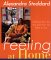 Feeling at Home : Defining Who You Are and How You Want to Live cover