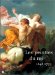 Les Peintres Du Roi, 1648-1793 : Musee Des Beaux-Arts De Tours, 18 Mars-18 Juin 2000  Musee Des Augustins a Toulouse, 30 Juin-2 Octobre 2000 cover
