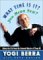 What Time Is It? You Mean Now? : Advice for Life from the Zennest Master of Them All cover