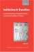 Institutions In Transition : Land Ownership, Property Rights And Social Conflict In China cover
