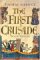 The First Crusade: A New History