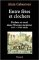Entre Fetes Et Clochers : Profane Et Sacre Dans L'Europe Moderne, XVIIe-XVIIIe Siecle cover