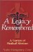 A Legacy Remembered : A Century of Medical Missions cover