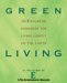 Green Living : The E Magazine Handbook for Living Lightly on the Earth cover