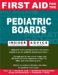 First Aid for the Pediatric Boards cover