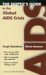 The Skeptics Guide to the Global AIDS Crisis : Tough Questions Direct Answers cover