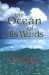 The Ocean Of His Words : A Reader's Guide To The Art Of Bahaullah cover