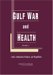 Gulf War And Health : Fuels, Combustion Products And Propellants cover