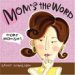 Mom's The Word : More Momisms cover