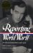 Reporting World War II : American Journalism 1938-1946 cover