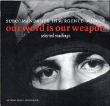 Our Word Is Our Weapon : Selected Readings [Click for larger image]