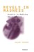 Revels In Madness : Insanity In Medicine And Literatue cover