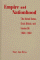 Empire and Nationhood : The United States, Great Britain, and Iranian Oil, 1950-1954 cover