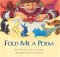 Fold Me a Poem cover