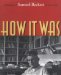 How It Was : A Memoir of Samuel Beckett cover