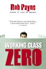 Working Class Zero [Click for larger image]