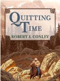 Quitting Time [Click for larger image]