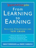 From Learning to Earning : Success Strategies for New Grads [Click for larger image]