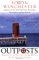  Outposts: Journeys to the Surviving Relics of the British Empire