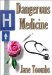 Dangerous Medicine cover