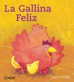 La Gallina Feliz / The Very Happy Hen [Click for larger image]