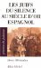 Les Juifs Du Silence Au Siecle D'or Espagnol cover