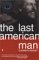 The Last American Man
