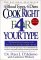 Cook Right 4 Your Type : The Practical Kitchen Companion to Eat Right 4 Your Type, Including More Than 200 Original Recipes, As Well As Individualized 30-Day Meal Plans for cover