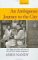 The Ambiguous Journey to the City : The Village and Other Odd Ruins of the Self in the Indian Imagination cover