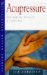 Acupressure : For Health, Vitality and First Aid cover