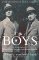 The Boys : A Double Biography cover