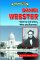 Daniel Webster : Liberty and Union, Now and Forever cover