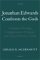 Jonathan Edwards Confronts the Gods : Christian Theology, Enlightenment Religion, and Non-Christian Faiths cover
