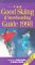 The Good Skiing and Snowboarding Guide 1998 : The Essential Guide to What's What and Where's Where in 500 Ski Resorts Across Five Continents cover