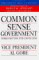 Common Sense Government : Works Better and Costs Less cover