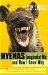 Hyenas Laughed at Me and Now I Know Why : The Best of Travel Humor and Misadventure cover